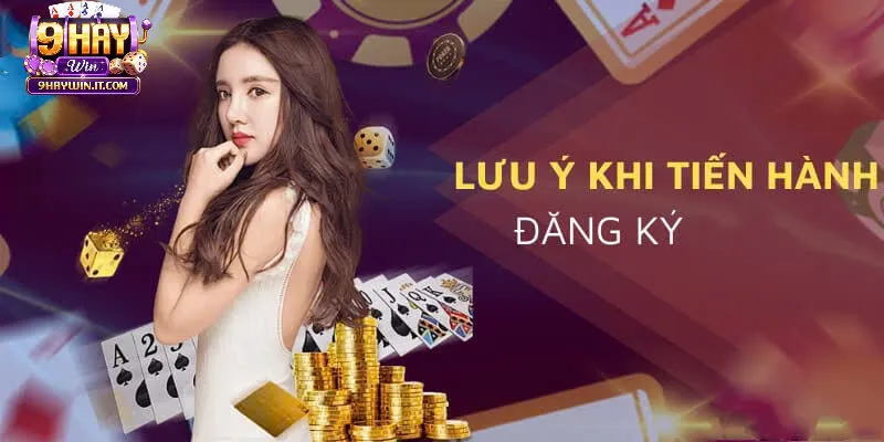 Lưu ý khi đăng ký tại haywin